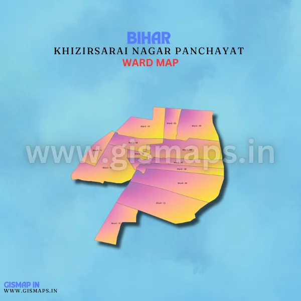 Khizirsarai Nagar Panchayat Ward Map